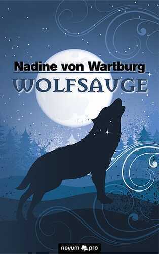 Wolfsauge — Nadine von Wartburg