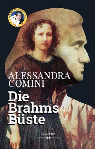 Die Brahms Büste — Alessandra Comini