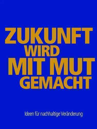 Zukunft wird mit Mut gemacht — Susanne Wolf