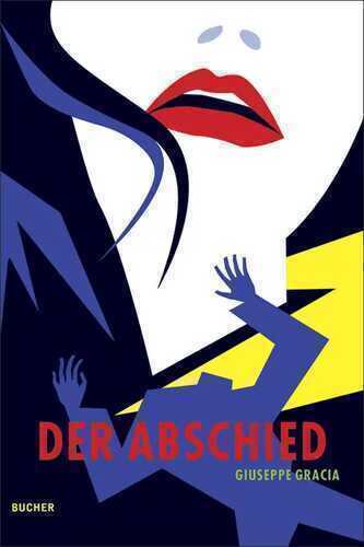 Der Abschied — Giuseppe Gracia