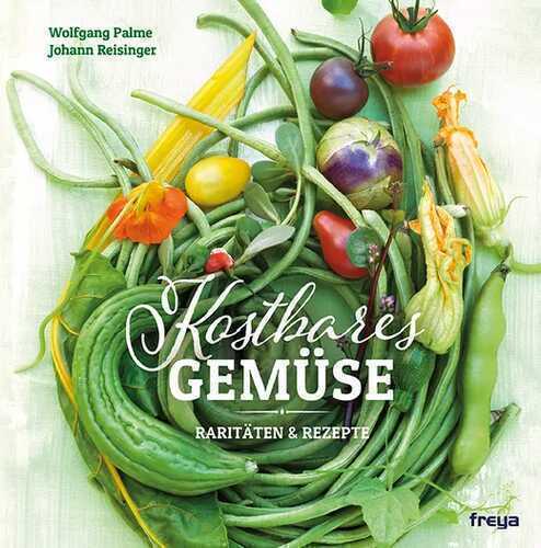 Kostbares Gemüse — Wolfgang Palme