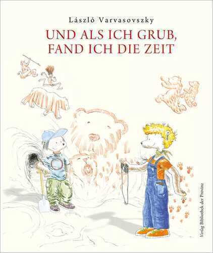 Und als ich grub, fand ich die Zeit