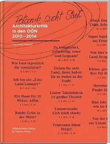 Potocnik sucht Streit - Architekturkritik in den OÖN 2012-2014