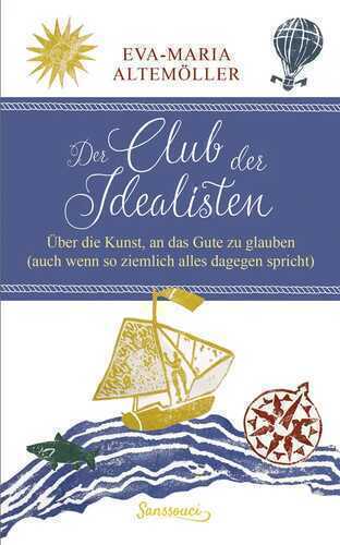 Der Club der Idealisten