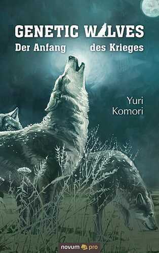 Genetic Wolves — Yuri Komori
