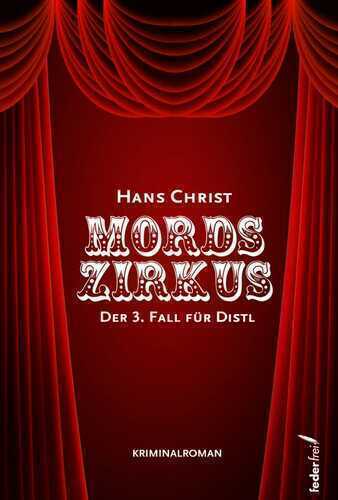 Mordszirkus — Hans Christ