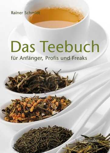 Das Teebuch — Rainer Schmidt