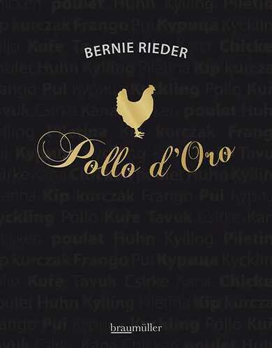 Pollo d'Oro — Bernie Rieder