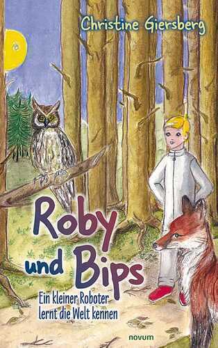Roby und Bips — Christine Giersberg