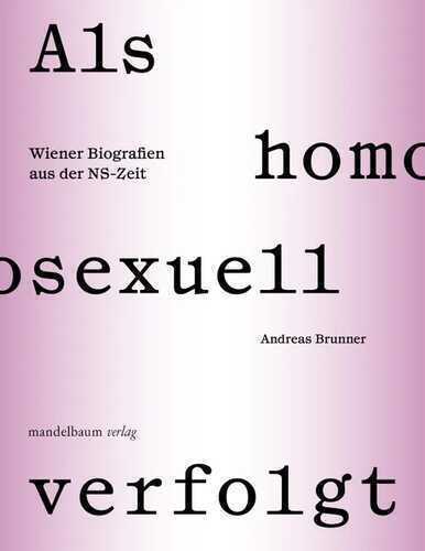 Als homosexuell verfolgt