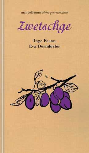 Zwetschge — Eva Derndorfer