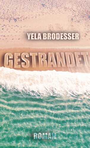 Gestrandet — Yela Brodesser