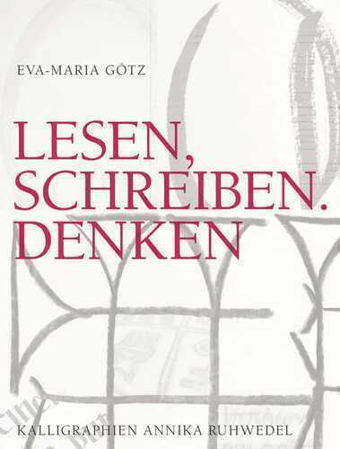 Lesen, Schreiben. Denken