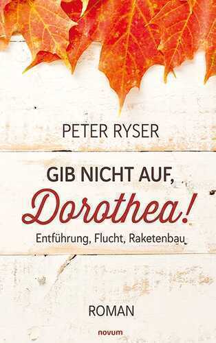 Gib nicht auf, Dorothea!