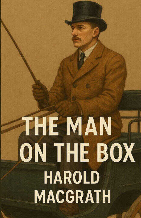 THE MAN ON THE BOX (Illustrated)