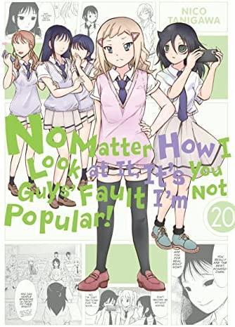 No Matter How I Look at It, It's You Guys' Fault I'm Not Popular! Volume 20