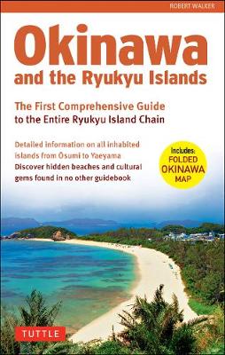 Okinawa and the Ryukyu Islands — Robert Walker