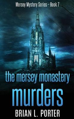 The Mersey Monastery Murders