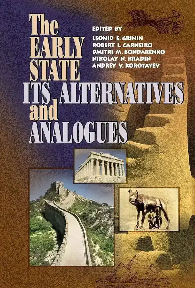 The Early State, Its Alternatives and Analogues
