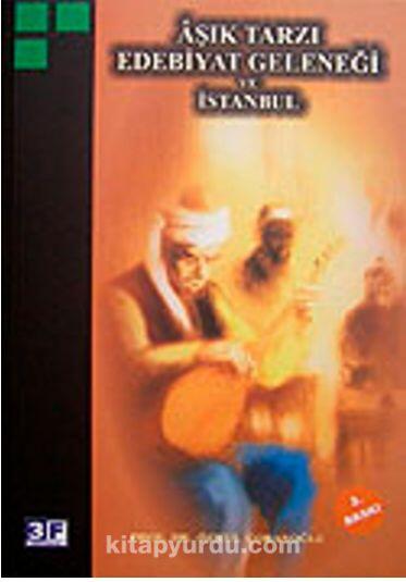 Aşık Tarzı Edebiyat Geleneği ve İstanbul