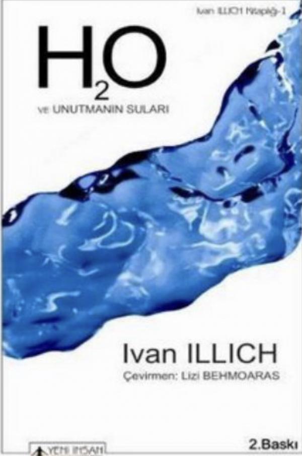 H2O ve Unutmanın Suları