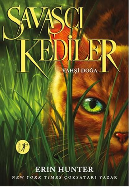 Savaşçı Kediler: Vahşi Doğa