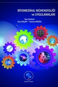 Biyomedikal Mühendisliği ve Uygulamaları