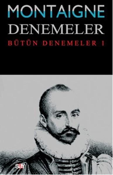 Denemeler (Cilt 1)