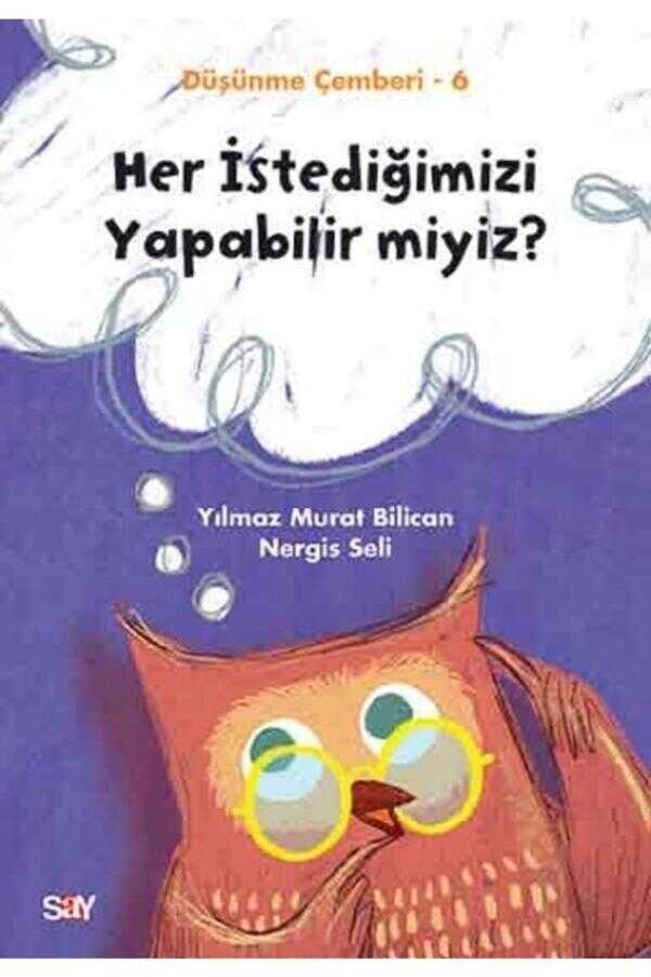 Her Istediğimizi Yapabilir miyiz?