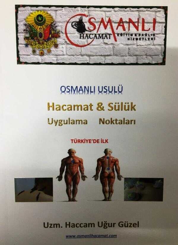Osmanlı Usulü Hacamat & Sülük Uygulama Noktaları