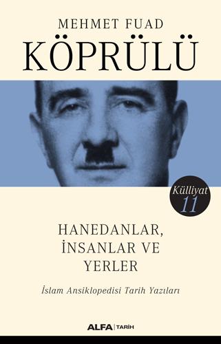 Hanedenlar, İnsanlar ve Yerler - İslam Ansiklopedisi Tarih Yazıları