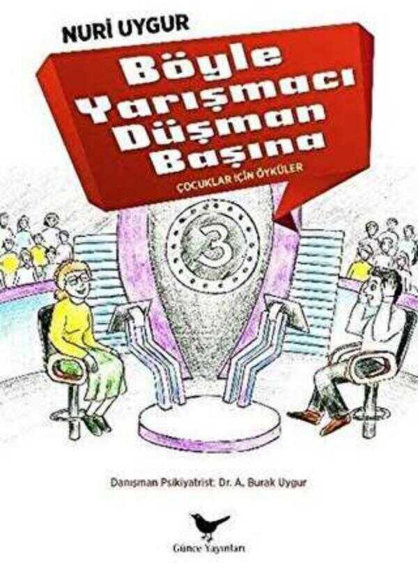 Böyle Yarışmacı Düşman Başına