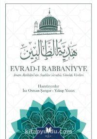 Evrad-ı Rabbaniyye İmam Rabbani’nin (Kuddise Sirruhu Günlük Virdleri