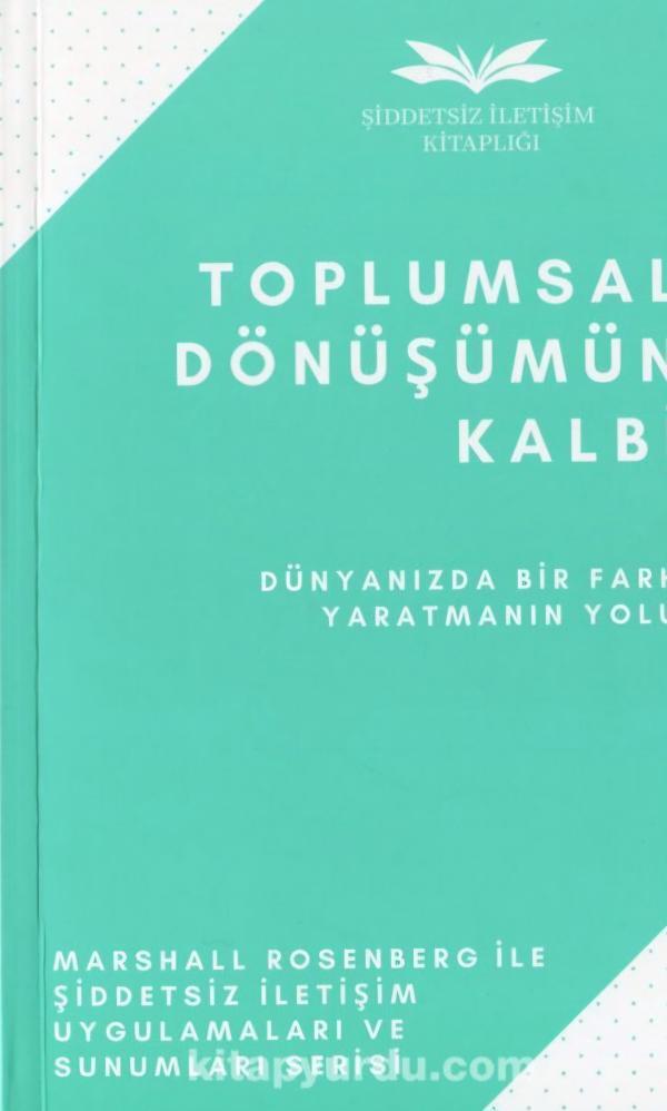 Toplumsal Dönüşümün Kalbi