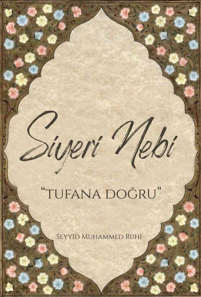 Siyeri Nebi 3 - Tufana Doğru