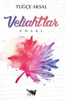 Veliahtlar 2 - Ensal
