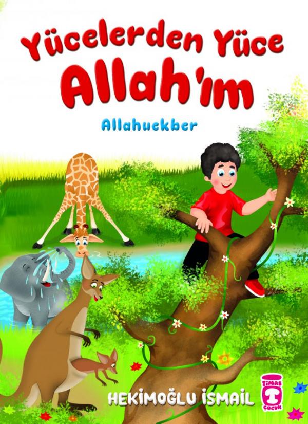 Yücelerden Yüce Allah’ım