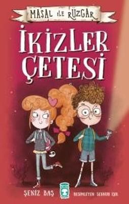 Masal ile Rüzgar - İkizler Çetesi