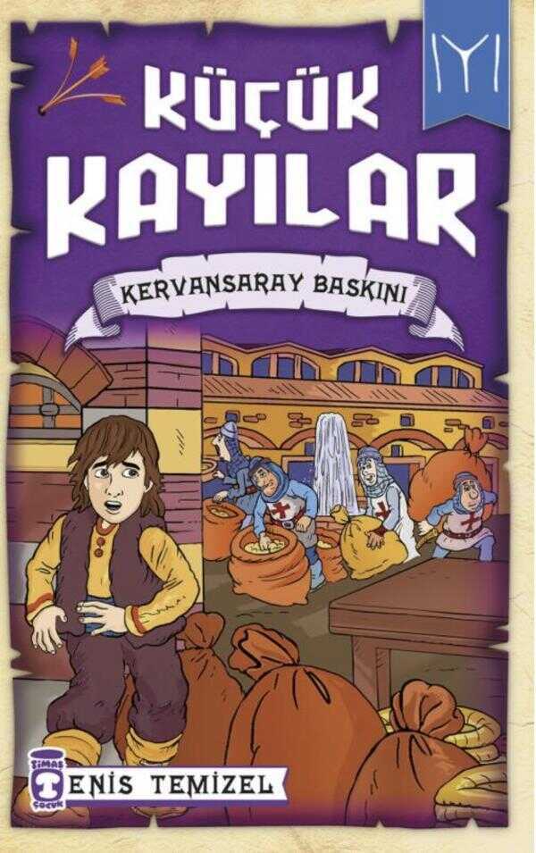 Kervansaray Baskını – Küçük Kayılar