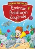 Emircan Balıkların Köyünde