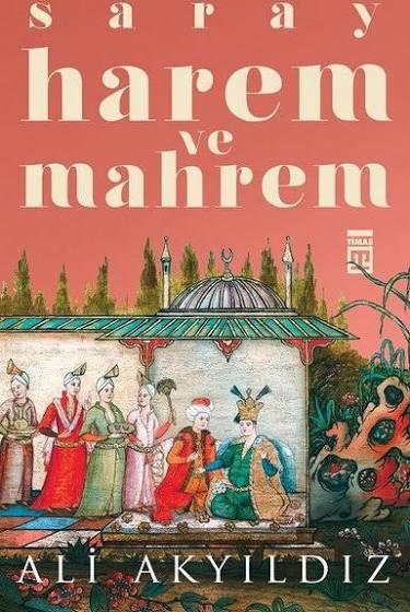 Saray Harem ve Mahrem
