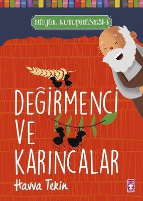 Değirmenci ve Karıncalar