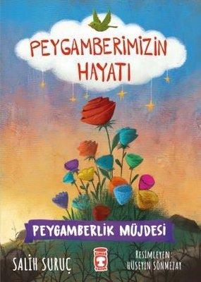 Peygamberimizin Hayatı - Peygamberlik Müjdesi