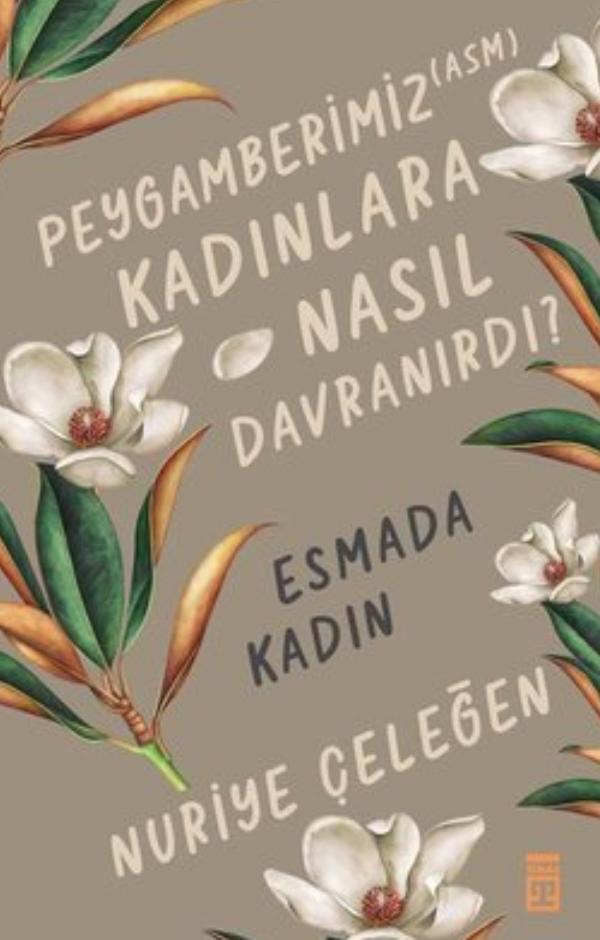 Peygamberimiz Kadınlara Nasıl Davranırdı?
