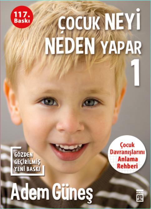 Çocuk Neyi Neden Yapar 1