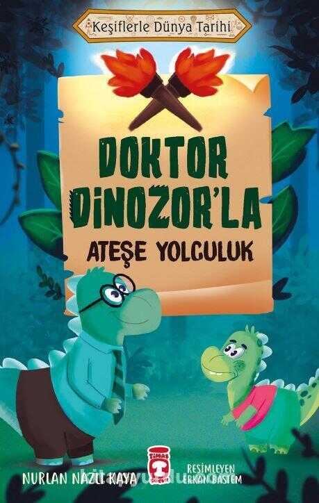 Doktor Dinozor'la Ateşe Yolculuk