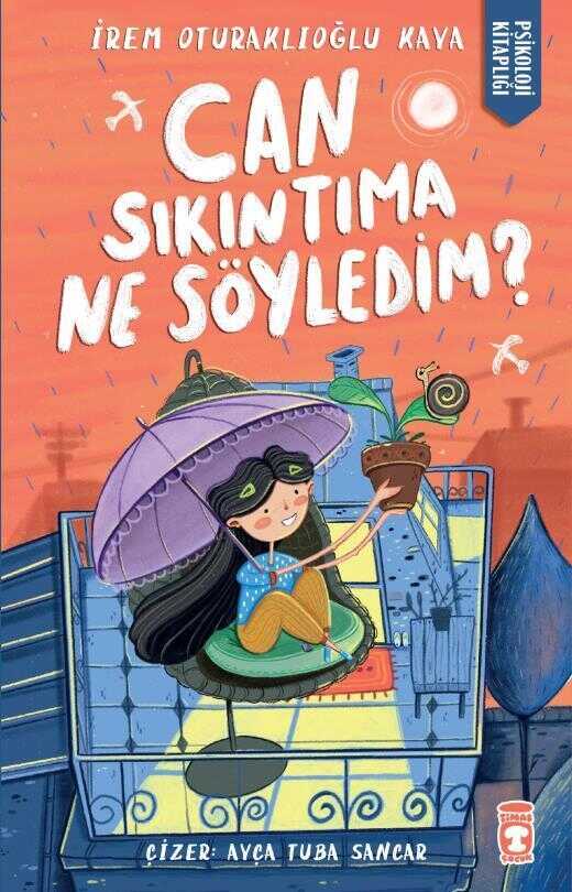 Can Sıkıntıma Ne Söyledim?