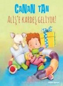 Aliş’e Kardeş Geliyor