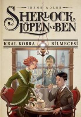 Sherlock, Lüpen ve Ben 7 - Kral Kobra Bilmecesi
