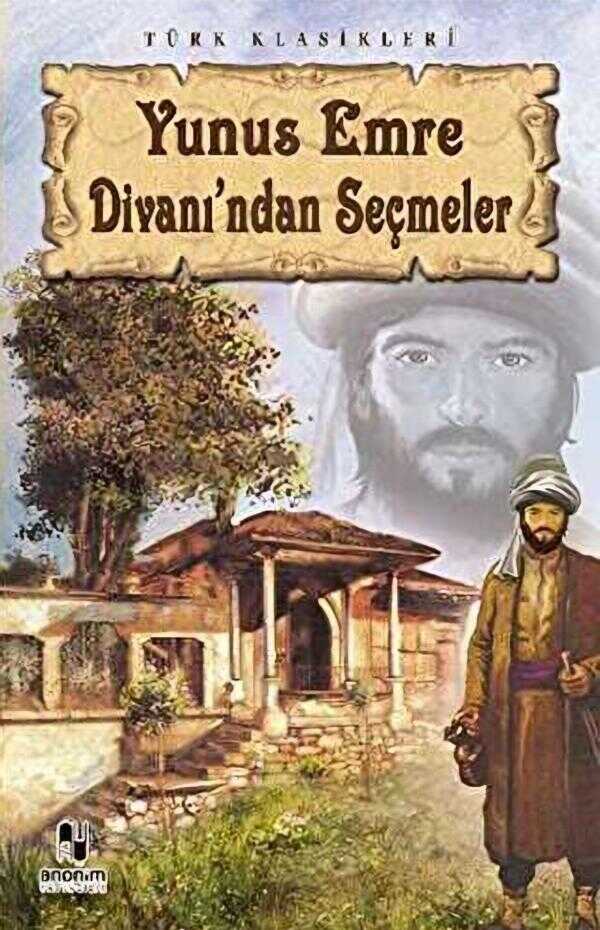 Yunus Emre Divanı'ndan Seçmeler